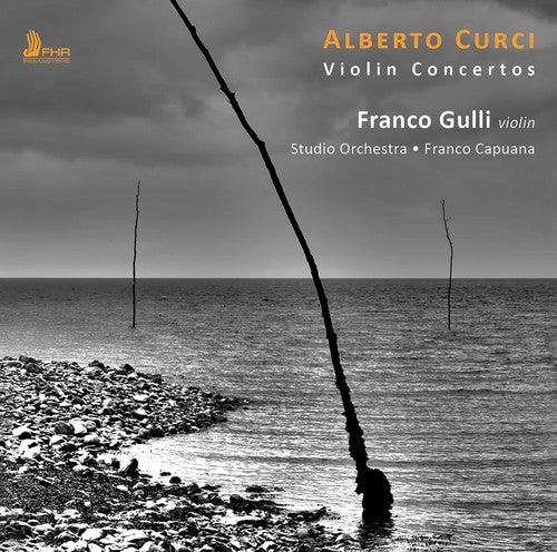 Franco Gulli - Alberto Curci: Violin Concertos [CD]