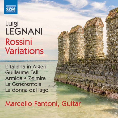Legnani / Fantoni - Luigi Legnani: Rossini Variations [CD]
