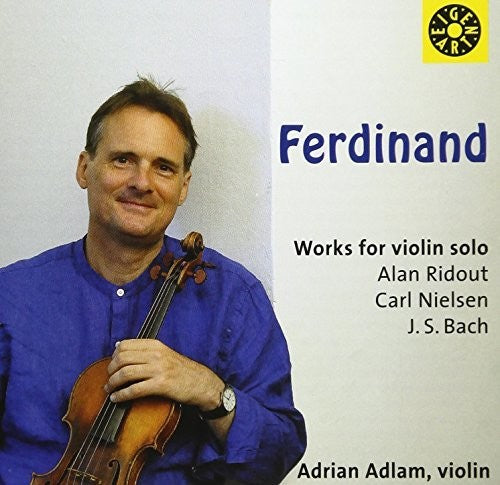 Bach JS / Adlam - Ferdin& - Works for Violin Solo [CD]