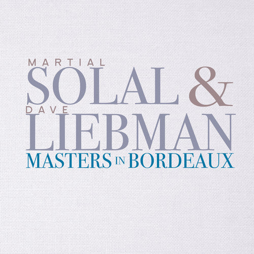 Martial Solal / Liebman,Dave - Masters in Bordeaux [CD]