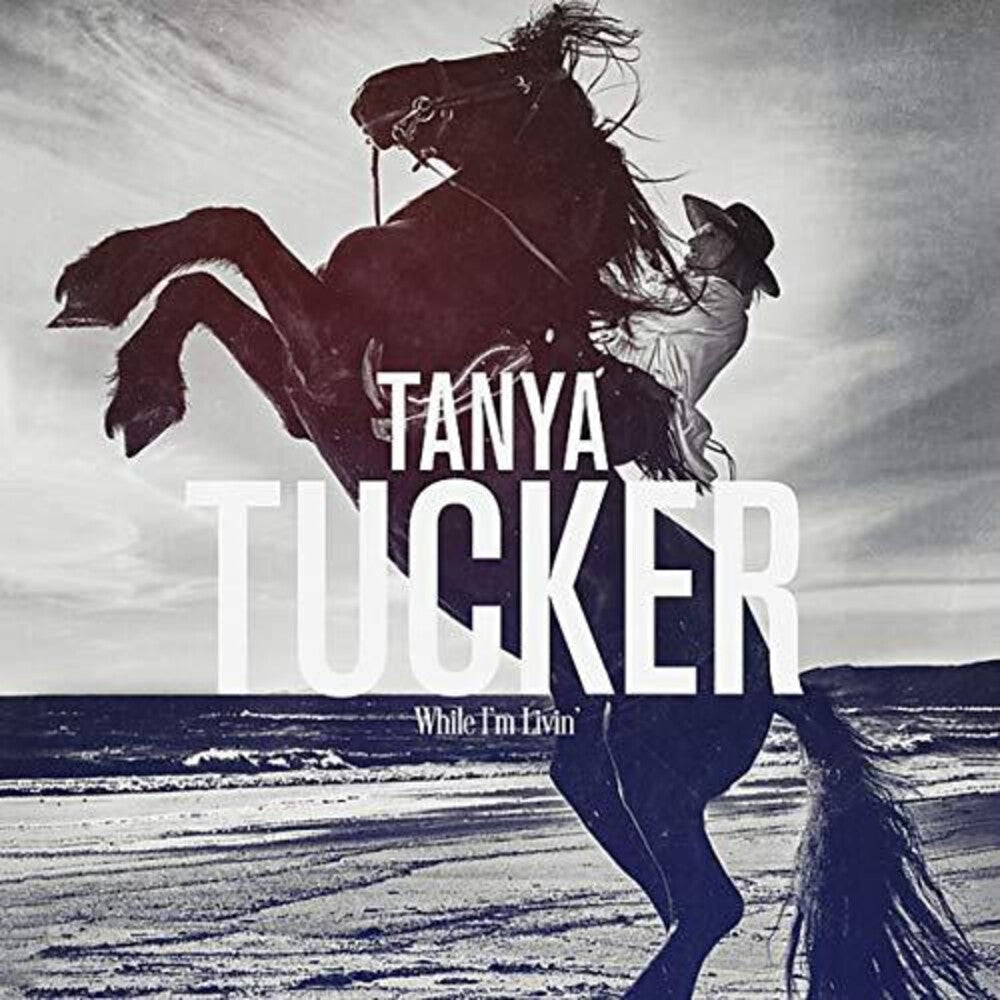 Tanya Tucker - While I'm Livin' [CD]