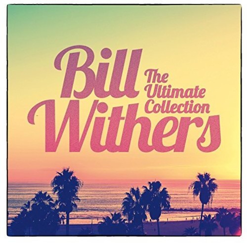 Bill Withers - Ultimate Collection [CD]