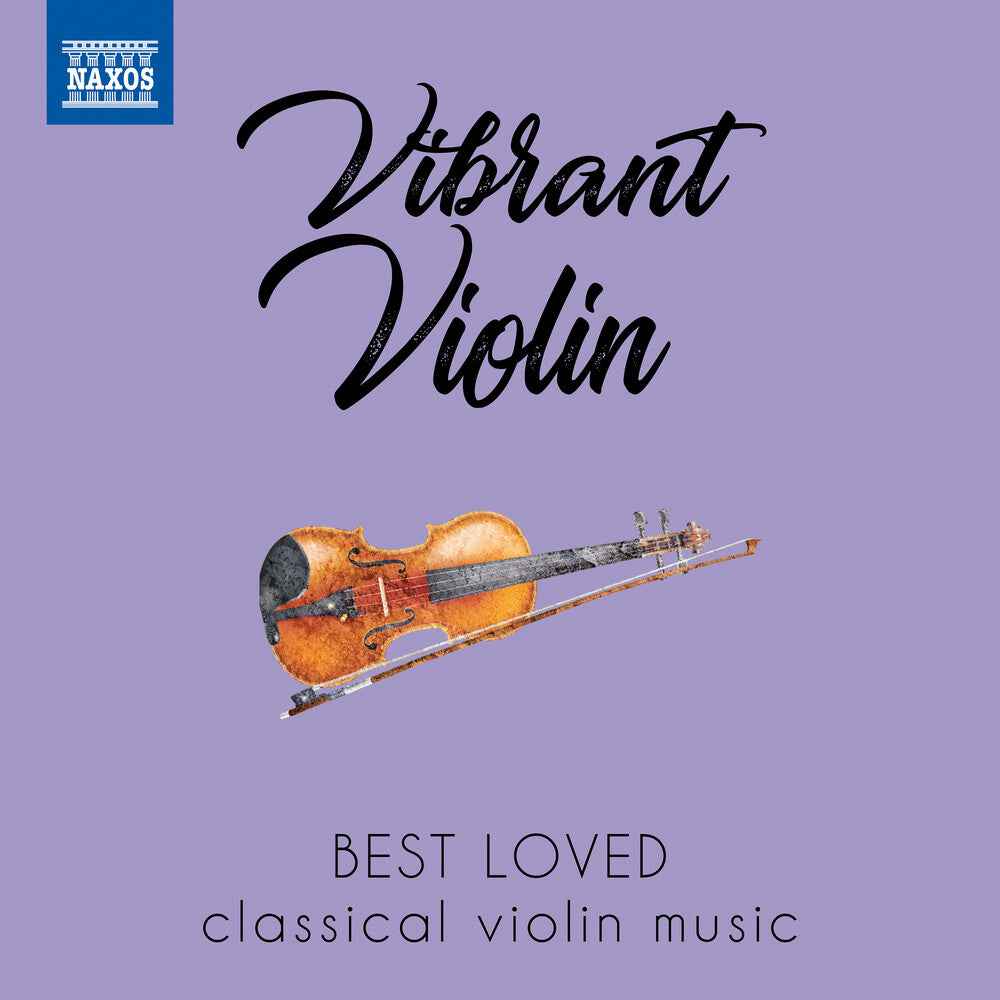 Vibrant Violin: Best Loved Classical Violin Music [CD]