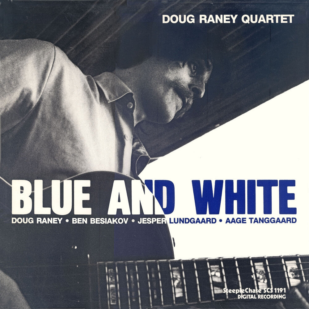 Doug, Raney - Blue & White [LP] Vinyl Record