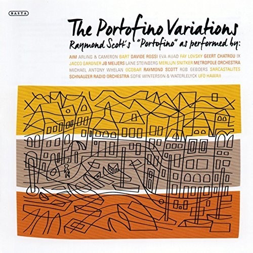 Raymond Scott - The Portofino Variations [CD]