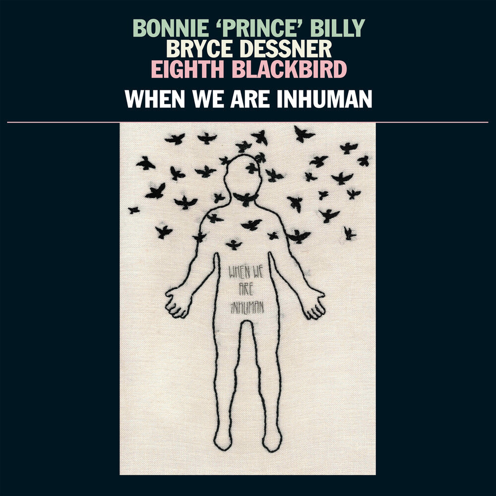 Bonnie 'Prince' Billy - When We Are Inhuman [2LP] Vinyl Record