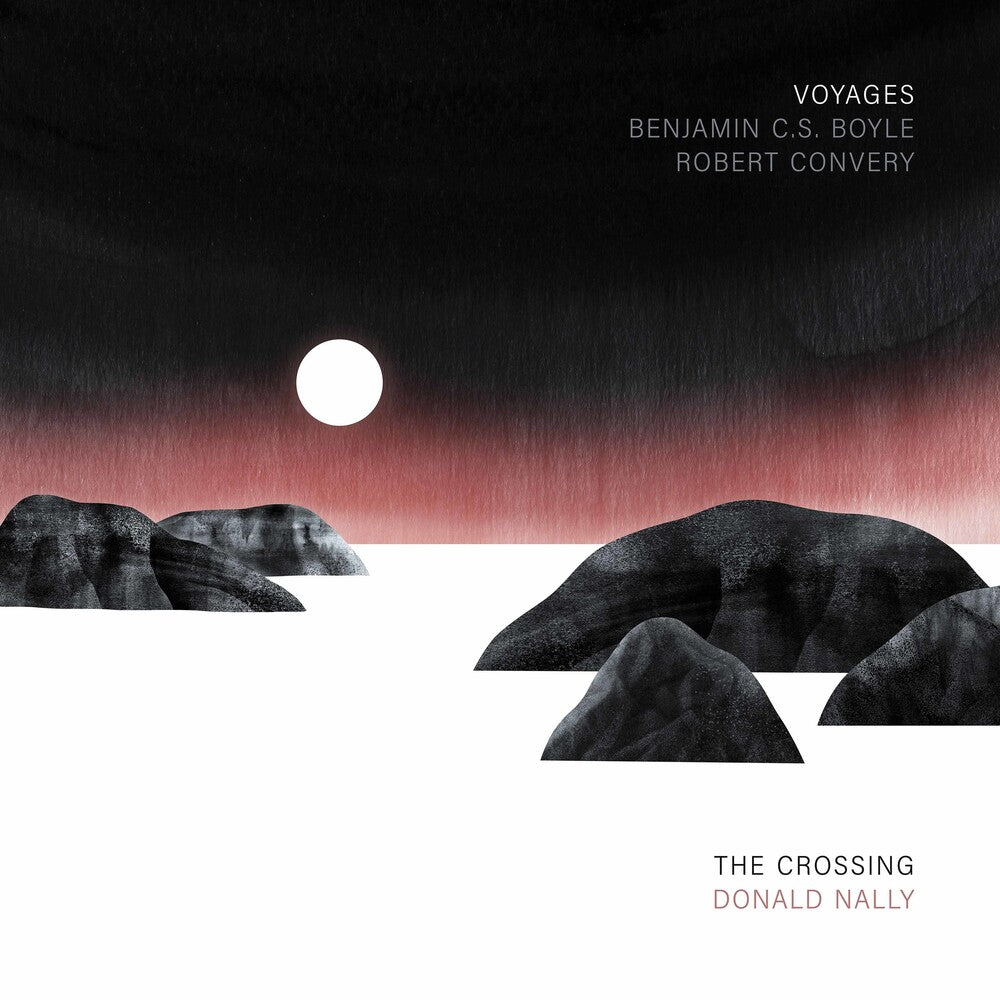 Boyle / Crossing / Nally - Voyages [CD]