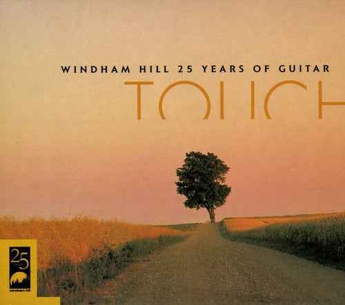 Touch: Windham Hill 25 Years Of Guitar [CD]