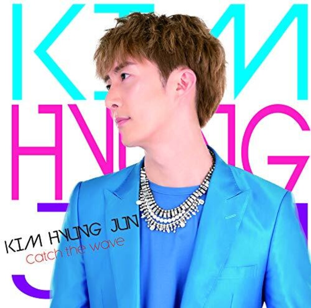 Hyung Kim Jun - Catch The Wave (A Version) [Limited Edition] (Jpn)