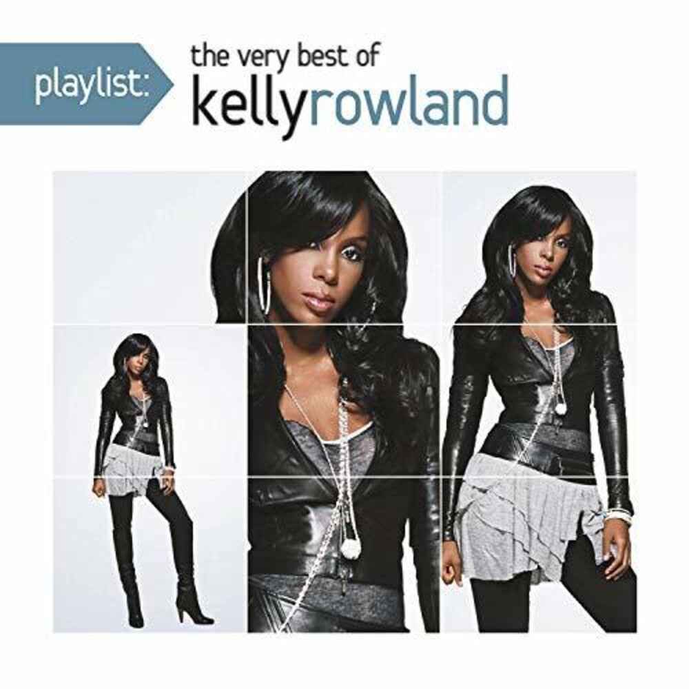 Playlist: The Very Best Of Kelly Rowland [CD]