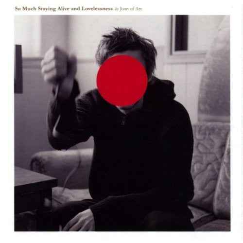 So Much Staying Alive And Lovelessness [LP]