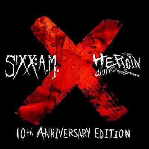 The Heroin Diaries Soundtrack: 10th Anniversary Edition [Deluxe]