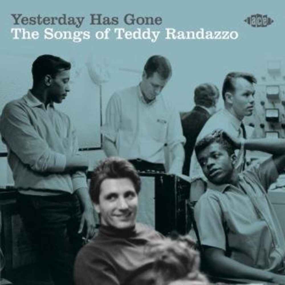 Yesterday Has Gone: Songs Of Teddy Randazzo / Various [CD]
