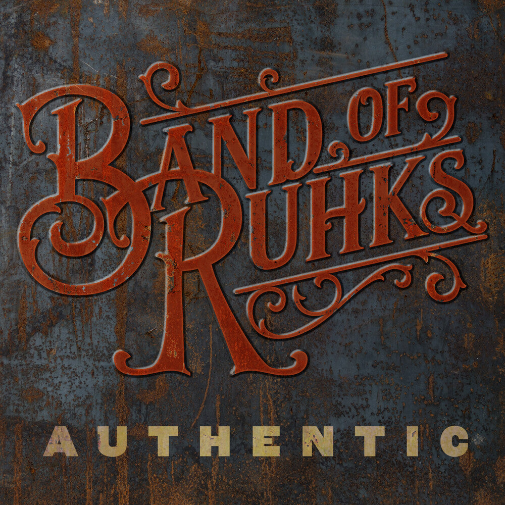 Band of Ruhks - Authentic [Digipak]