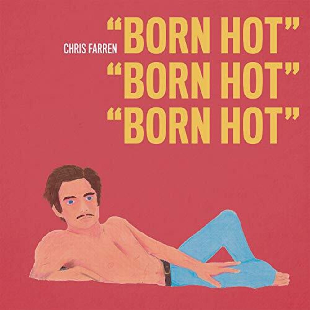 Chris Farren - Born Hot Music CD
