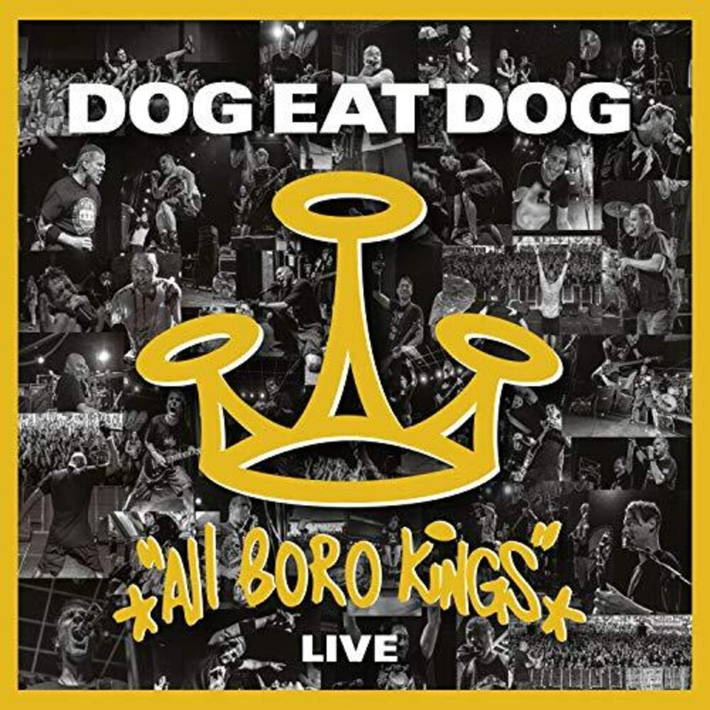 Dog Eat Dog - All Boro Kings Live [CD]