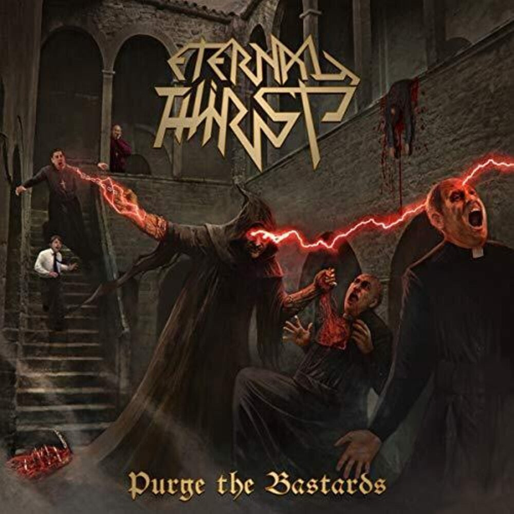Eternal Thirts - Purge The Bastards [CD]