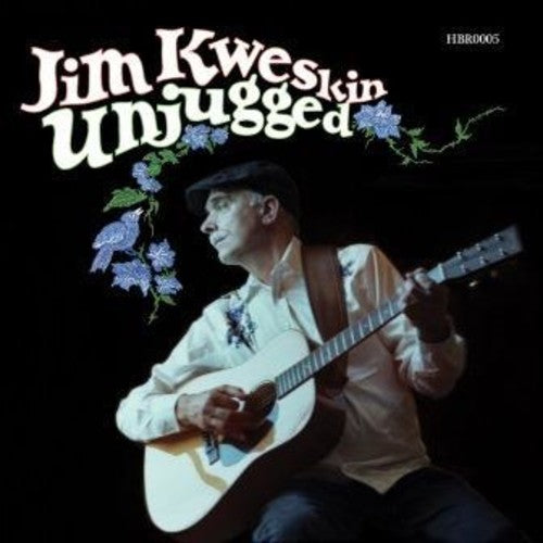 Jim Kweskin - Unjugged [CD]