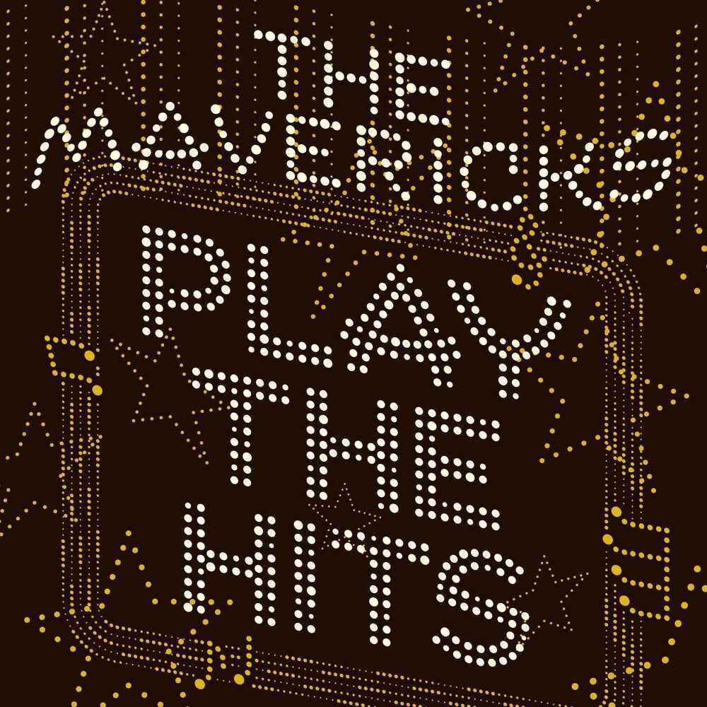 The Mavericks Play The Hits [CD]