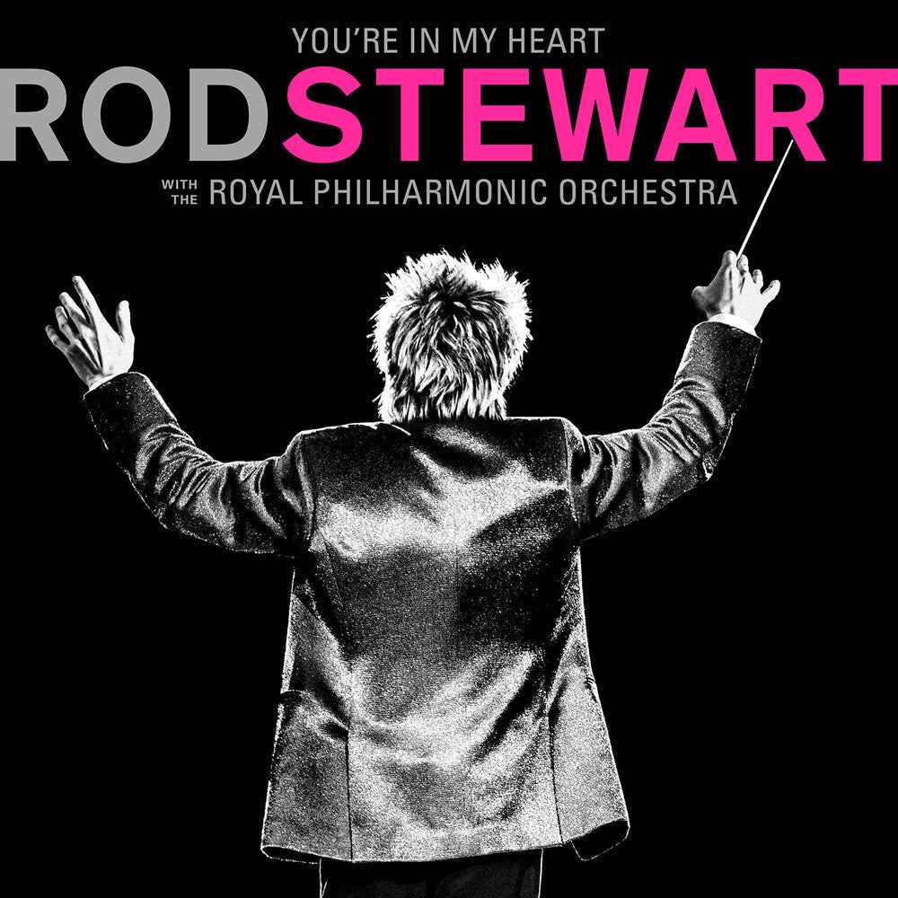 You're In My Heart: Rod Stewart With The Royal Philharmonic Orchestra [CD]