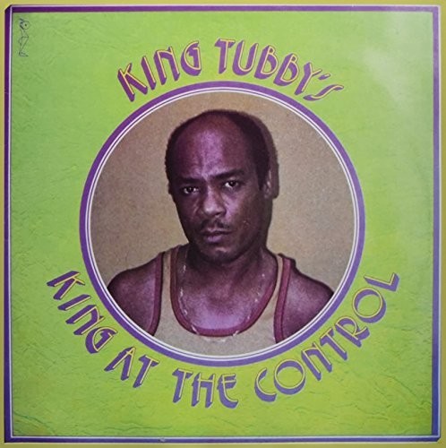 King Tubby - King At The Control [LP] Vinyl Record