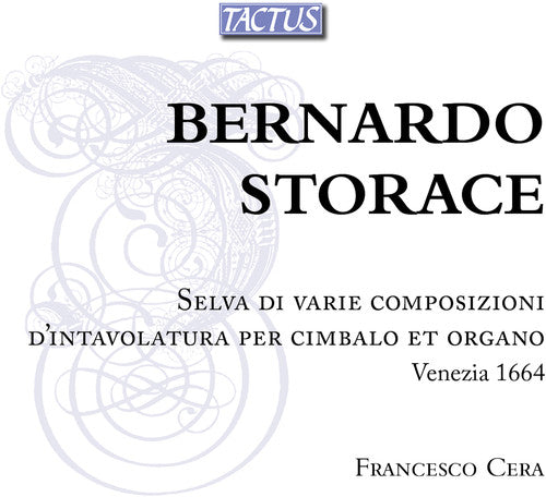 Storace / Cera - Selva Di Varie Composizioni D'intavolatura [2 CD]