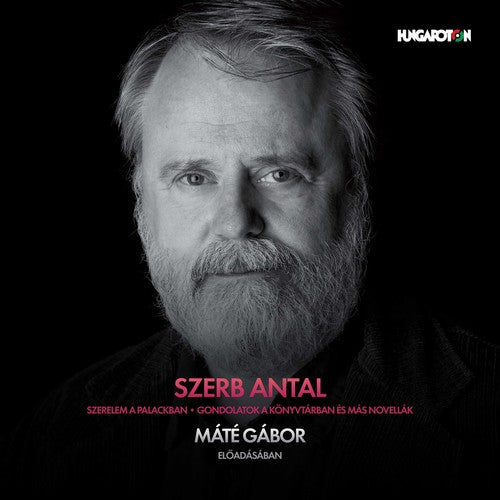 Antal Szerb - Szerb Antal Novellak Music CD