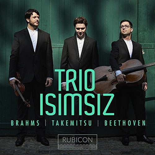 Beethoven / Brahms / Takemitsu / Trio Isimsiz - Beethoven, Brahms/Takemitsu: Piano Trios [CD]