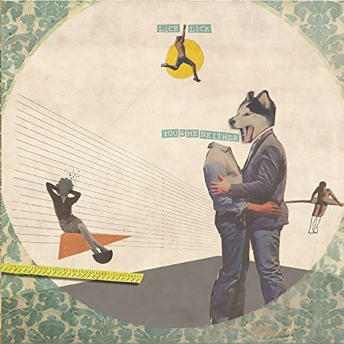 Lick Lick - You & Me Neither [LP] Vinyl Record