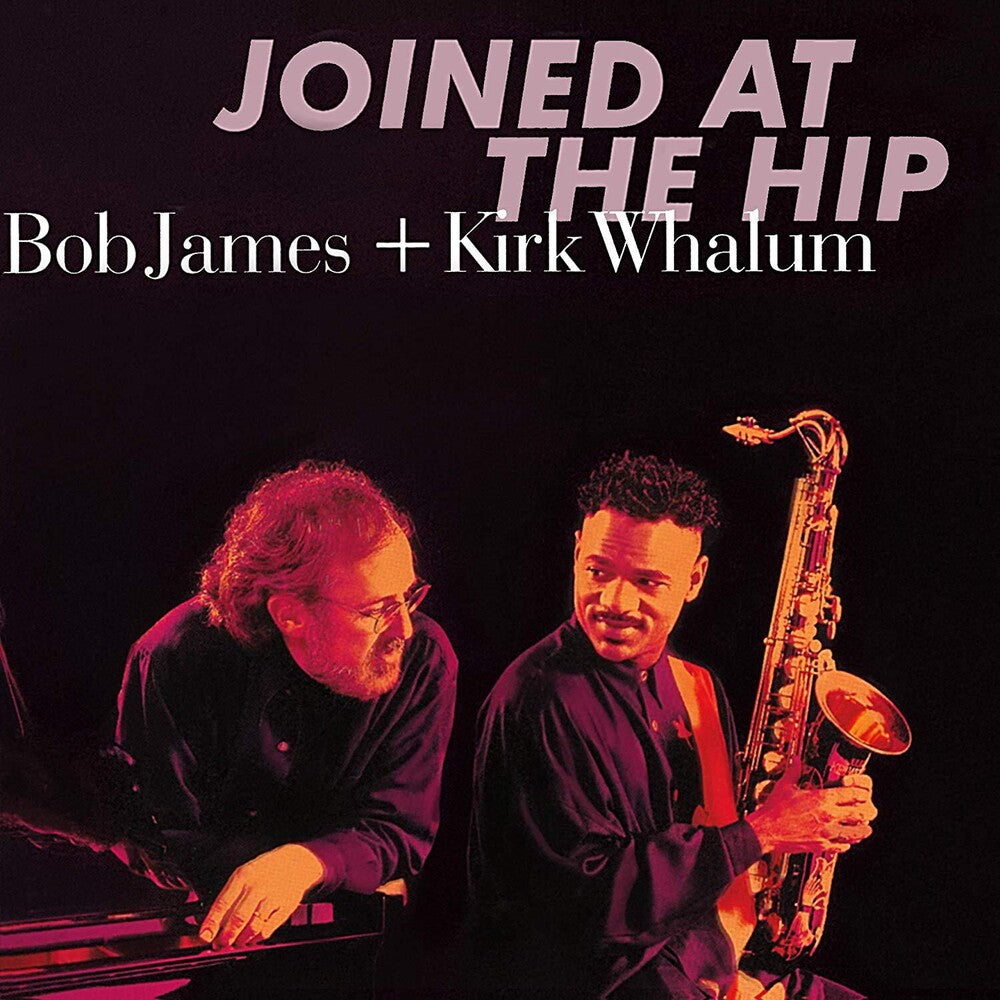 Bob James / Whalum,Kirk - Joined At The Hip (Mqa-Cd) [Remastered]