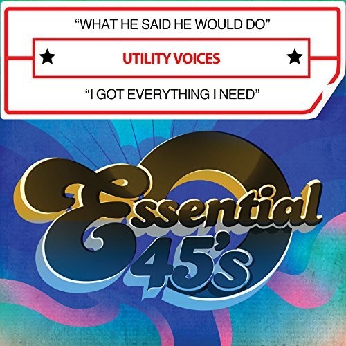 Utility Voices - What He Said He Would Do / I Got Everything I Need (Digital 45) [CD]