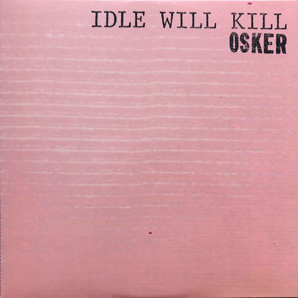 Idle Will Kill [LP]