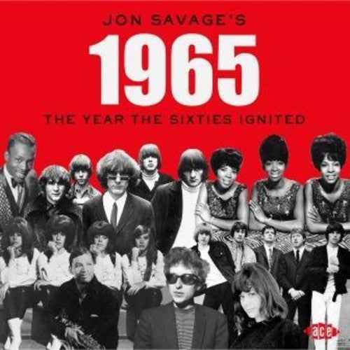 Jon Savage's 1965: Year the 60S Ignited [CD]