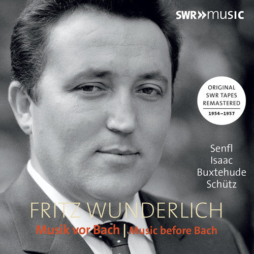 Fritz Wunderlich - Musik Vor Bach [2 CD]