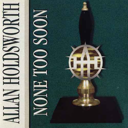 None Too Soon [CD]