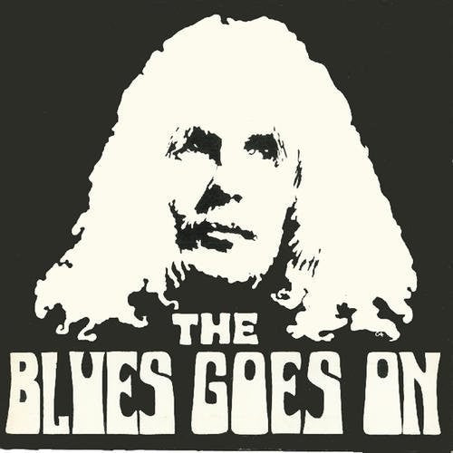 Blues Goes On - The Blues Goes On [CD]