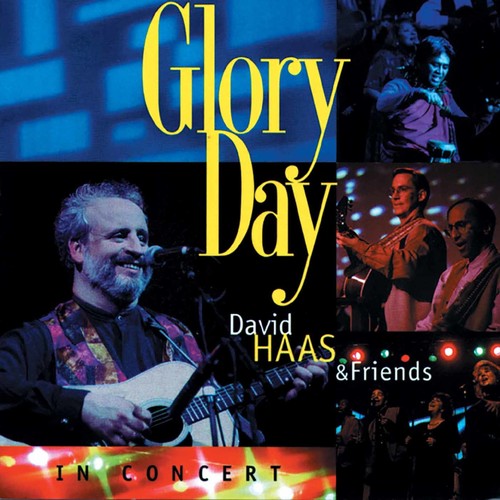 David Haas - Glory Day [2 CD]