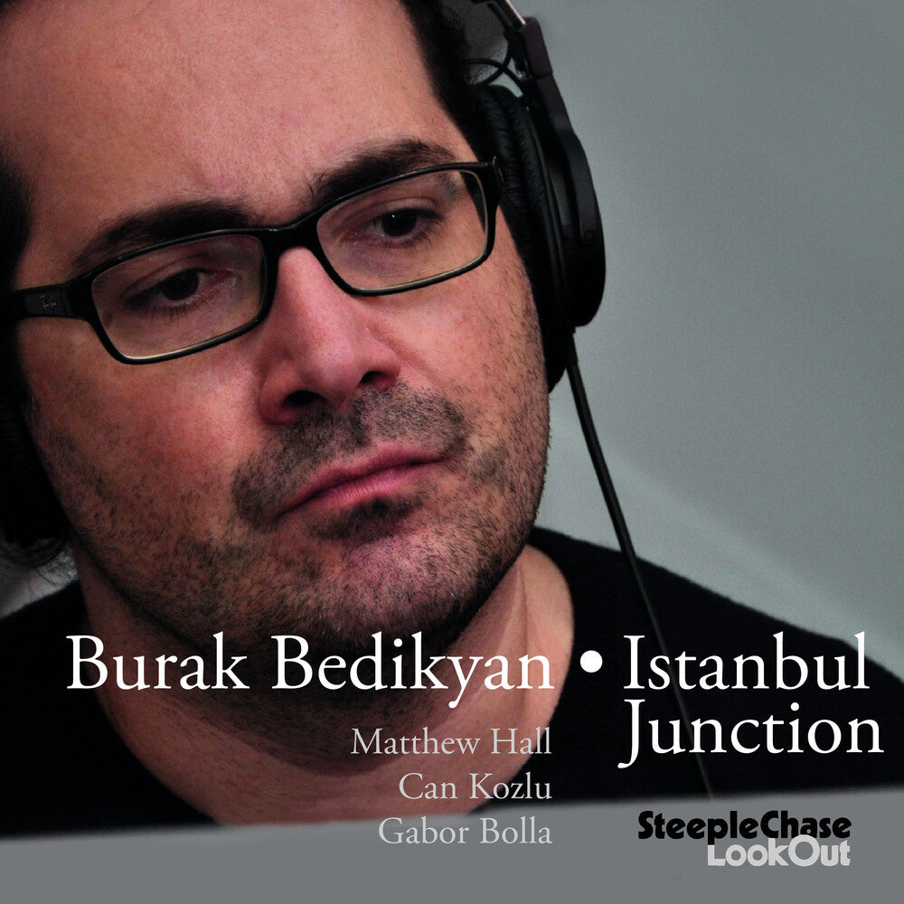 Burak Bedikyan - Istanbul Junction [CD]