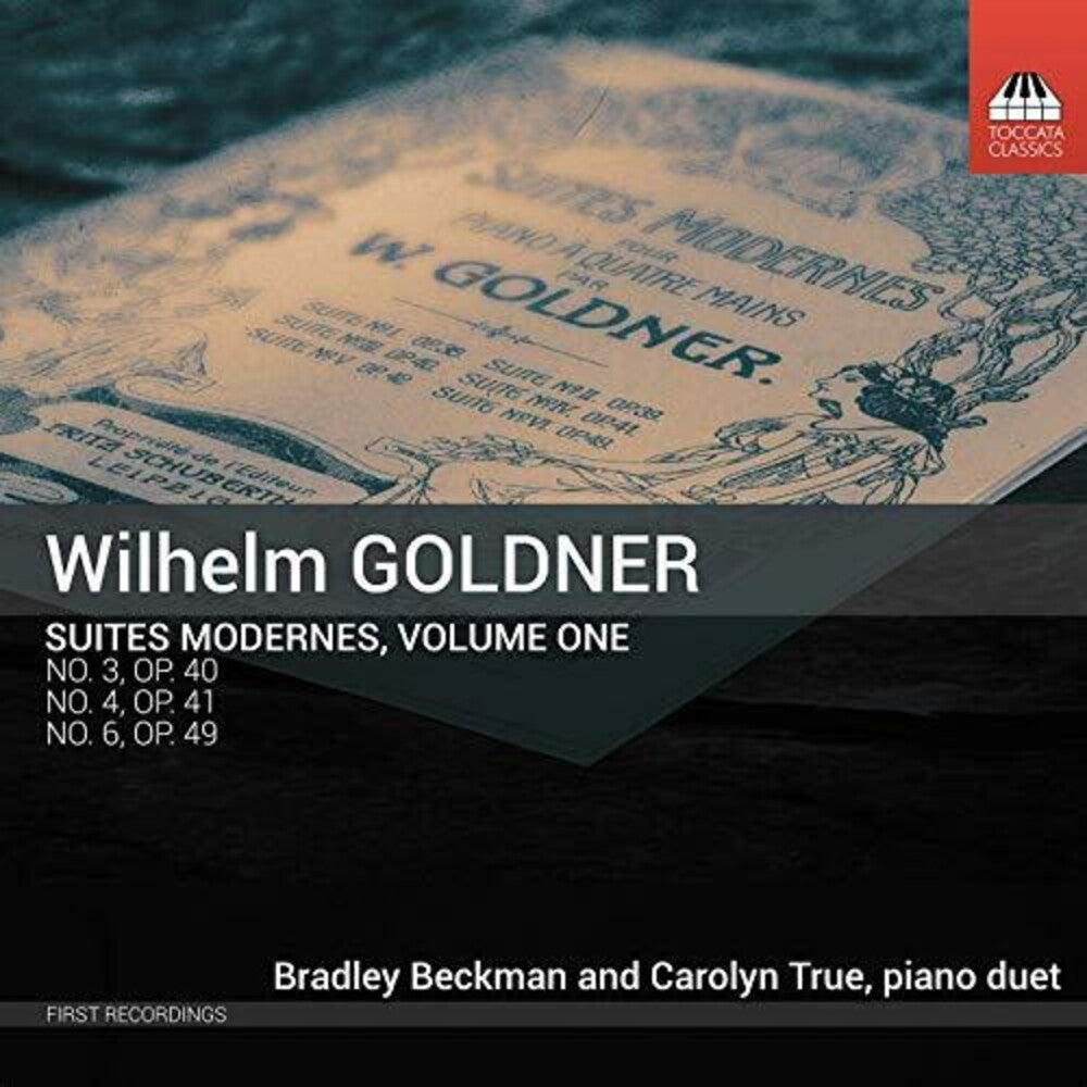 Goldner / Beckman / True - Suites Modernes 1 [CD]