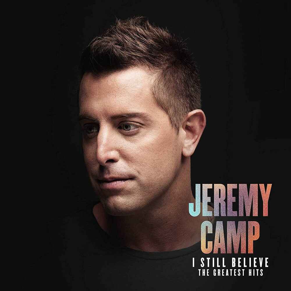 I Still Believe: The Greatest Hits [CD]