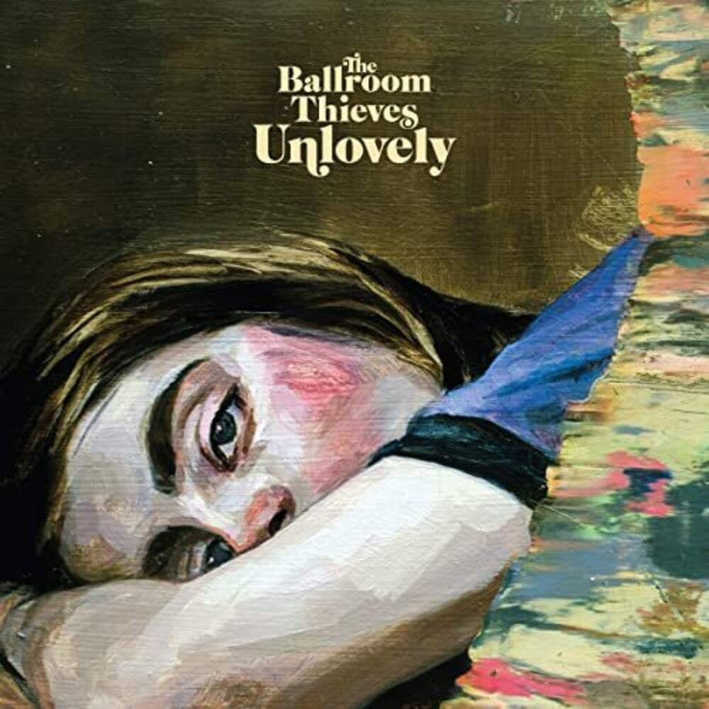 The Ballroom Thieves - Unlovely Music CD