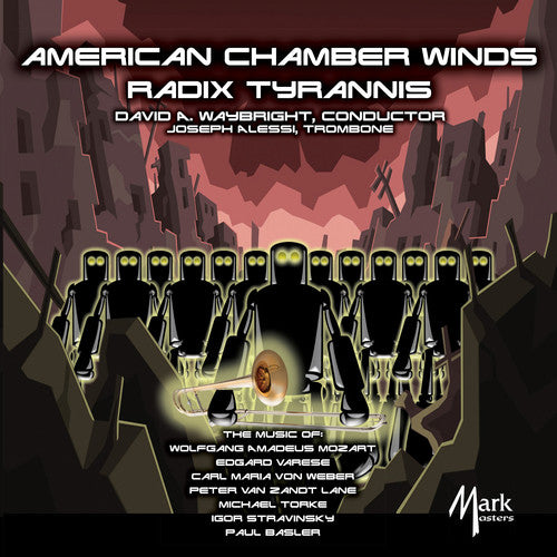 Mozart / American Chamber Winds / Alessi - Radix Tyrannis [CD]