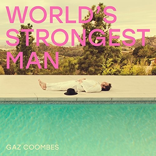 Gaz Coombes - World's Strongest Man [CD]