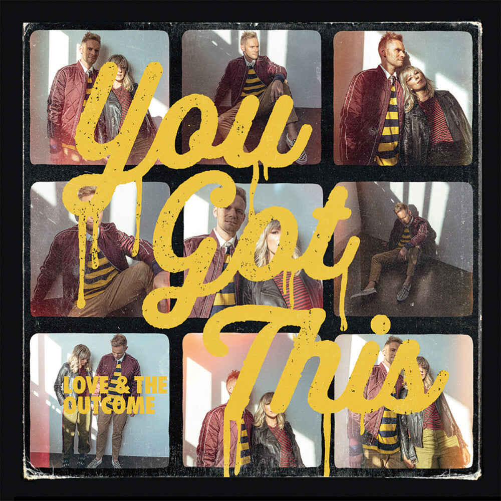 Love & The Outcome - You Got This [CD]