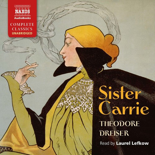 odore Dreiser - Sister Carrie Music CD