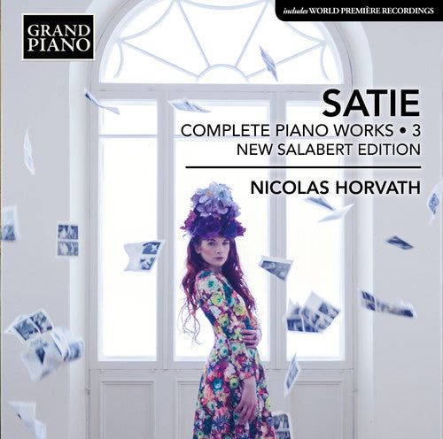 Satie / Horvath - Complete Piano Works 3 [CD]