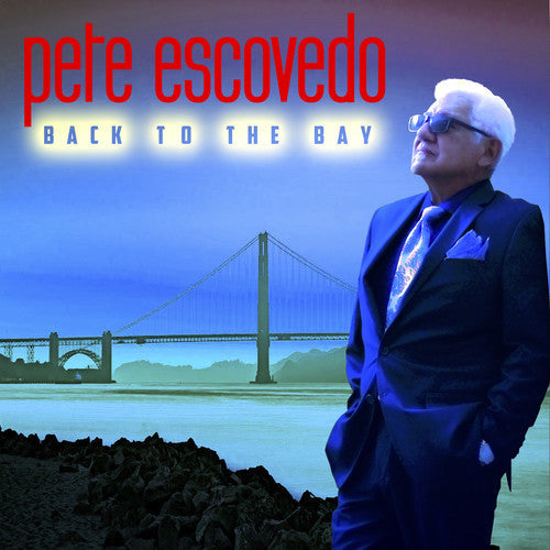 Pete Escovedo - Back To The Bay [CD]