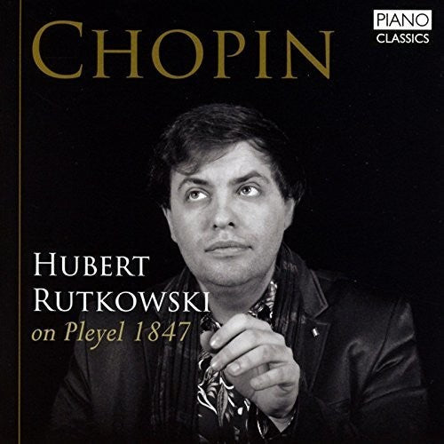 Hubert Rutkowski - Hubert Rutkowski on Pleyel 1847 Music CD