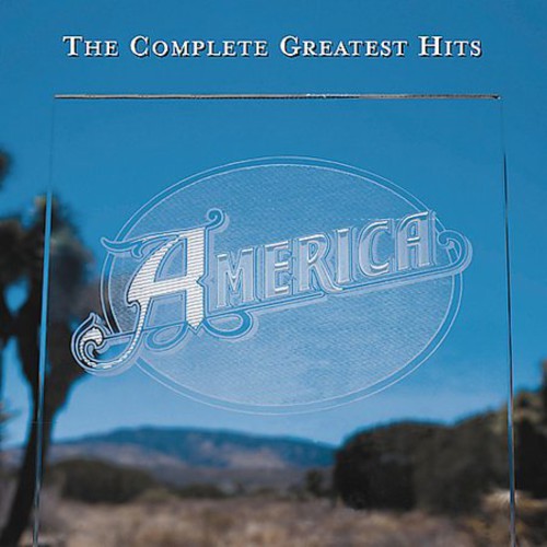 America - The Complete Greatest Hits [CD]