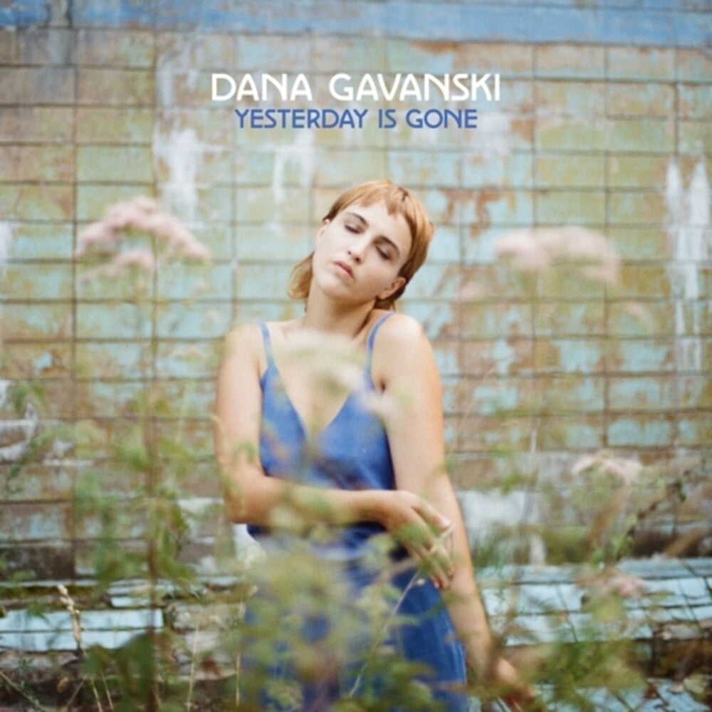 Dana Gavanski - Yesterday Is Gone Music CD